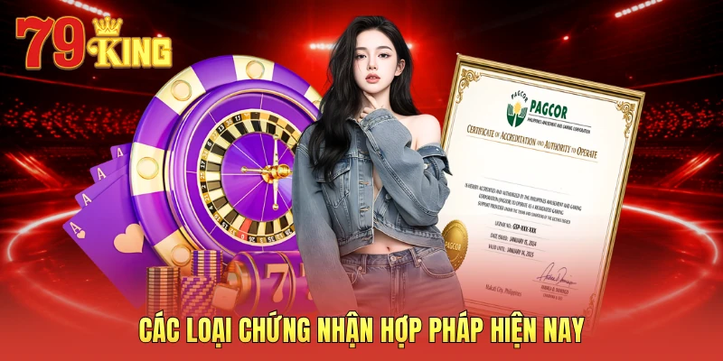 Các loại chứng nhận hợp pháp hiện nay